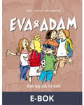Eva & Adam. Rätt tjej och fel kille, E-bok