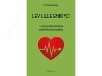 Levande Litet Embryo | N. Frederiksen | Språk: Danska