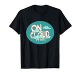 In love on cloud nine statement Costume T-Shirt