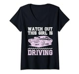 Womens Watch Out This Girl Is Driving New Driver Teen Girls V-Neck T-Shirt