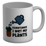 Sometimes I Wet My Plants Garden White 11oz Mug Cup Gift