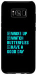 Coque pour Galaxy S8+ Montre de réveil Papillons Have A Good Day