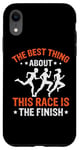 Coque pour iPhone XR Best Thing About This Race Is The Finish Triathlon Marathon