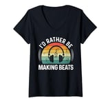 Womens I'd Rather be Making Beats Headphone Dj Beat Makers Music V-Neck T-Shirt