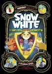 Louise Simonson - Snow White and the Seven Robots A Graphic Novel Bok