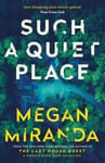 Megan Miranda - Such a Quiet Place Bok