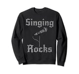 Singing Rocks, Singer Vocalist Rock Musician Goth Sweatshirt