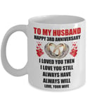 3rd 3 Year Wedding Anniversary for Husband Him Men from Wife Romantic Marriage Love Rings Dating Present Coffee Mug Cup Valentine's Day