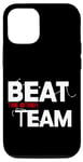 Coque pour iPhone 13 Pro Beat The Other Team ---