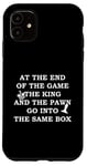 Coque pour iPhone 11 À la fin du jeu, le roi et les pions entrent dans la même boîte