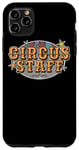 iPhone 11 Pro Max Vintage Circus Themed Birthday Party Circus Case