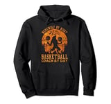 Funny Werewolf By Night, Basketball Coach By Day Halloween Pullover Hoodie