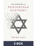 Om Periodiska systemet av Primo Levi, E-bok
