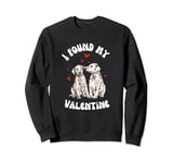 Funny I Found My Valentine For Dog Lover Sweatshirt