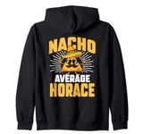 Funny Taco Personalized Name Nacho Average Horace Zip Hoodie