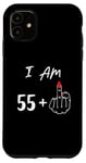 iPhone 11 I Am 55 Plus 1 Middle Finger For A 56th Birthday Case