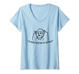 Womens I'm Just A BIG Fan of Monkeys chimpanzee doodle and text V-Neck T-Shirt