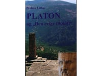Platon Och Den Eviga Filosofin | Preben Lilhav | Språk: Danska