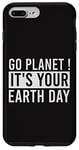 Coque pour iPhone 7 Plus/8 Plus Go Planet, c'est votre journée de la Terre Une journée amusante pour la planète