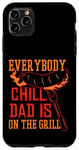 iPhone 11 Pro Max Grill Cooking Chef Dad Funny Grilling Lover Design Case