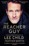 Heather Martin - The Reacher Guy Authorised Biography of Lee Child Bok