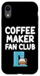 Coque pour iPhone XR Cafetière Fan Club Drip Espresso French Press Cold Brew