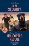 Danica Winters - K-9 Security / Helicopter Rescue (New Mexico Guard Dogs) (Big Sky Search and Rescue) Bok