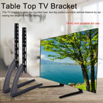 Universal Adjustable Tabletop TV Stand Legs Bracket Mount Base For 14~42'' Black