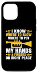 Coque pour iPhone 13 Pro Know Where To Blow & Put My Hands & Fingers On Right Place