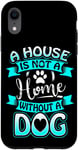 Phone case for iPhone SE (2020) / 7/8 My House is Not a Home Without a Dog Case,Phone case for iPhone XR
