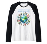 Together We Can Make A Difference In This World Raglan Baseball Tee