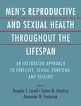 Men's Reproductive and Sexual Health throughout the Lifespan