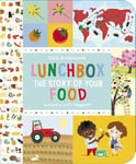 Chris Butterworth - Lunchbox: The Story of Your Food Bok