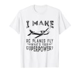RC Plane Superpower Airplane Lover Remote Control Plane T-Shirt