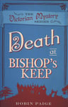 Robin Paige - Death at Bishop's Keep A Victorian Mystery (1) Bok