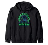 Gone Fishing with Dad - The Best Days are spent with Dad Zip Hoodie