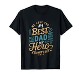 "Best Dad , dad my hero tee Father's Day Special" 2024 T-Shirt