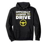 New Driver 2024 Teen Driver's License Licensed To Drive Pullover Hoodie