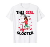 This Girl loves her Scooter Kick Scooter Girls Kids T-Shirt