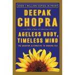 Ageless Body, Timeless Mind (häftad, eng)