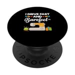 Funny Knitting Lover Quilting I Drive Fast and Narefoot PopSockets PopGrip Interchangeable