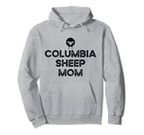 Sheep Farmer Mom Mother - Breeder Columbia Sheep Pullover Hoodie