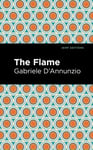 Gabriele D'Annunzio - The Flame Bok