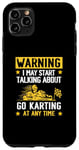 Coque pour iPhone 11 Pro Max Avertissement : peut commencer à parler de course de karting GO à tout moment