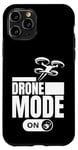 Coque pour iPhone 11 Pro Mode drone sur drone pilote drôle