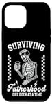 iPhone 15 Plus Surviving Fatherhood,One Beer At A Time,Funny Beer Lover Dad Case