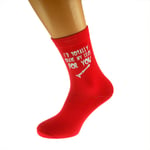 I'd Totally Shave My Legs... Fun Valentines Red Mens Socks UK size 5-12 - X6N326