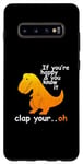 Coque pour Galaxy S10+ Heureux et tu le sais - Jeu de mots drôle de dinosaure T-Rex