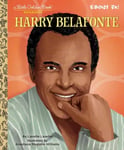 Anastasia Magloire Williams - Harry Belafonte: A Little Golden Book Biography Bok