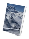 Fri Flyt Haute Route - På ski gjennom Alpene 2018